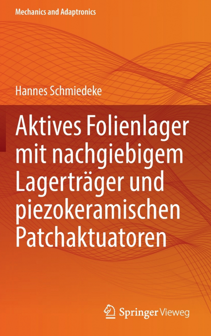 Aktives Folienlager mit nachgiebigem Lagerträger und piezokeramischen Patchaktuatoren