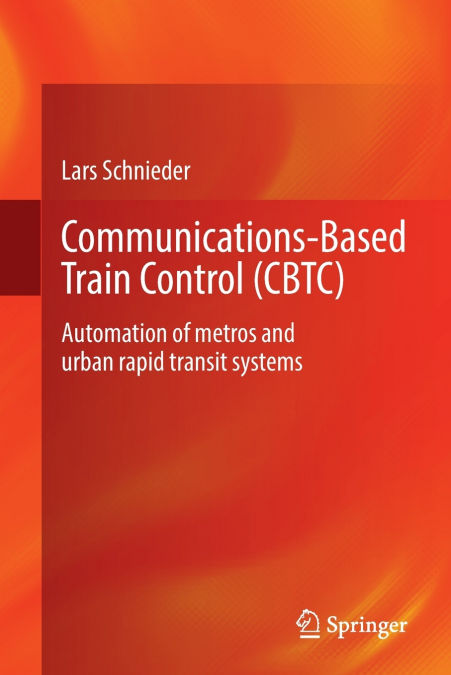 Communications-Based Train Control (CBTC)
