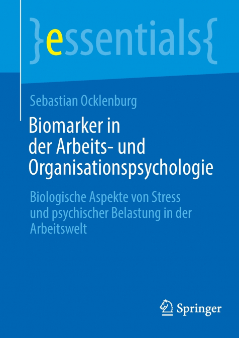 Biomarker in der Arbeits- und Organisationspsychologie
