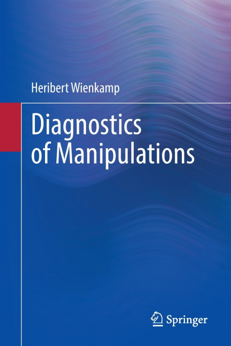Diagnostics of Manipulations