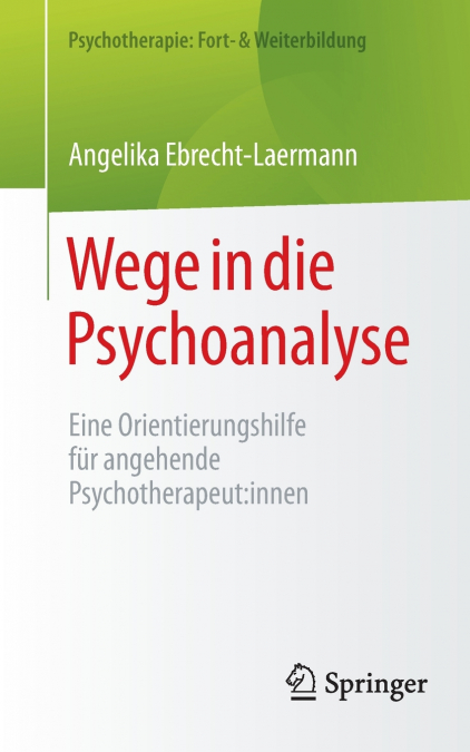 Wege in die Psychoanalyse