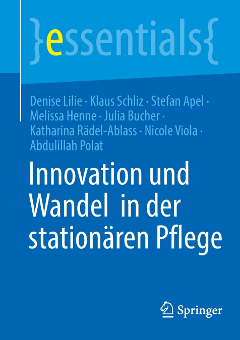 Innovation und Wandel in der stationären Pflege
