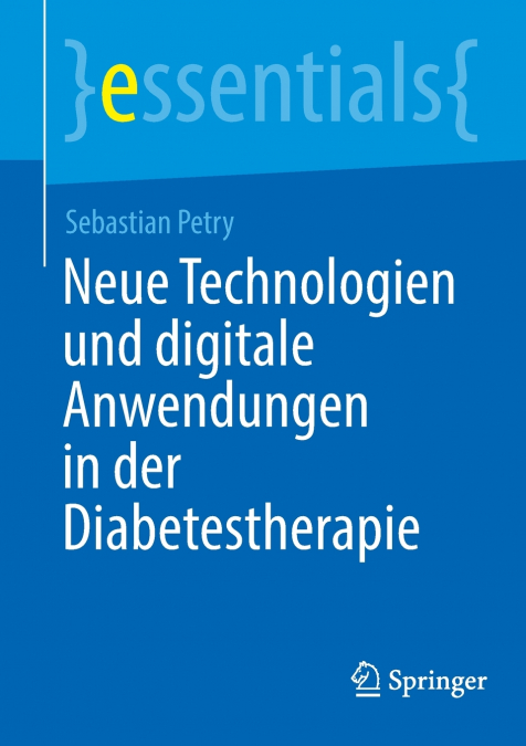 Neue Technologien und digitale Anwendungen in der Diabetestherapie