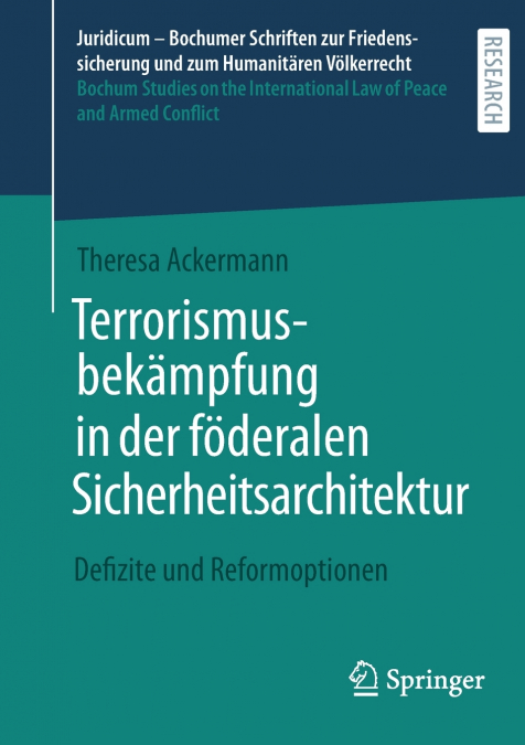 Terrorismusbekämpfung in der föderalen Sicherheitsarchitektur