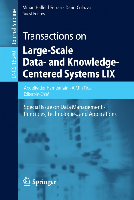 Transactions on Large-Scale Data- and Knowledge-Centered Systems LIX