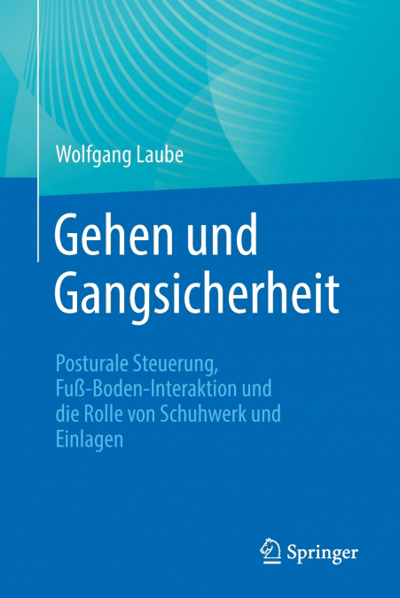 Gehen und Gangsicherheit