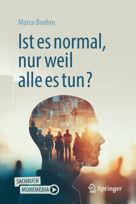 Ist es normal, nur weil alle es tun?
