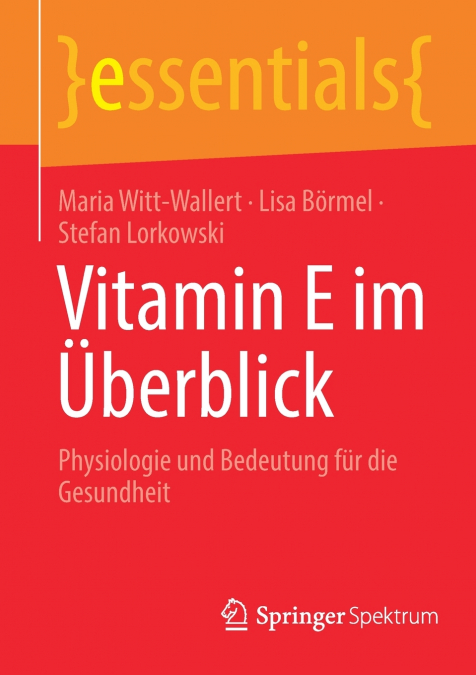 Vitamin E im Überblick