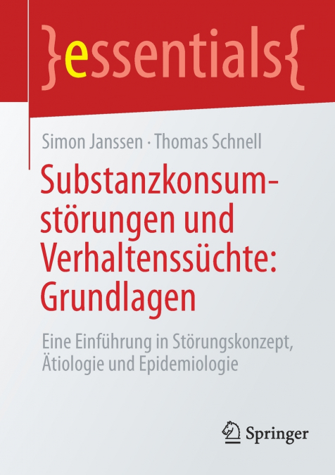 Substanzkonsumstörungen und Verhaltenssüchte