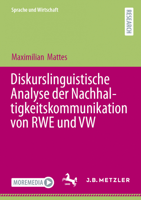 Diskurslinguistische Analyse der Nachhaltigkeitskommunikation von RWE und VW