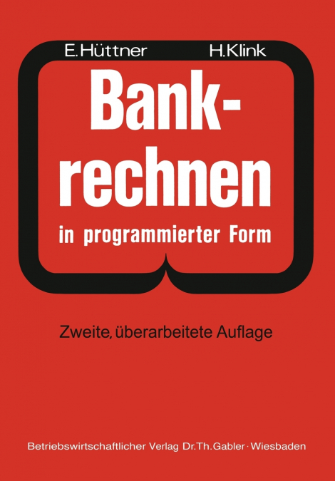 Bankrechnen in programmierter Form