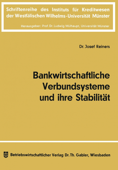 Bankwirtschaftliche Verbundsysteme und ihre Stabilität