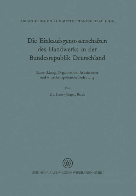Die Einkaufsgenossenschaften des Handwerks in der Bundesrepublik Deutschland