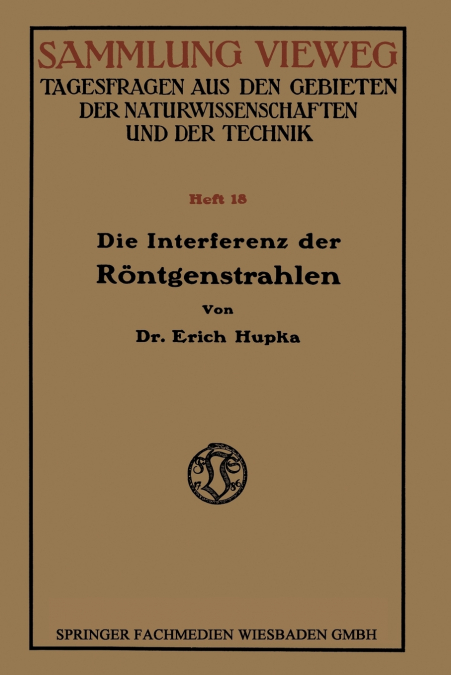 Die Interferenz Der Rontgenstrahlen