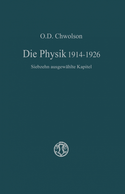 Die Physik 1914 1926