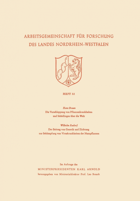 Die Verschleppung Von Pflanzenkrankheiten Und Schadlingen Uber Die Welt. Der Beitrag Von Genetik Und Zuchtung Zur Bekampfung Von Viruskrankheiten Der