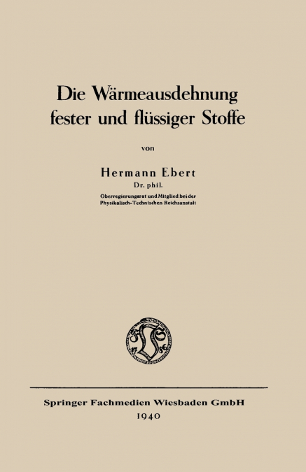Die Wärmeausdehnung fester und flüssiger Stoffe