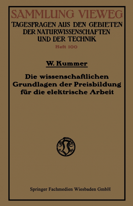 Die wissenschaftlichen Grundlagen der Preisbildung für die elektrische Arbeit