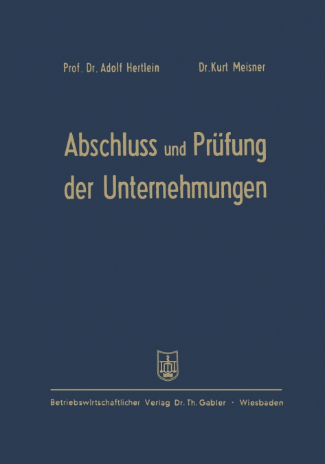Abschluss Und Prufung Der Unternehmungen