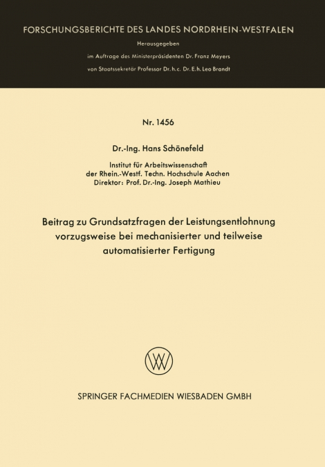 Beitrag zu Grundsatzfragen der Leistungsentlohnung vorzugsweise bei mechanisierter und teilweise automatisierter Fertigung