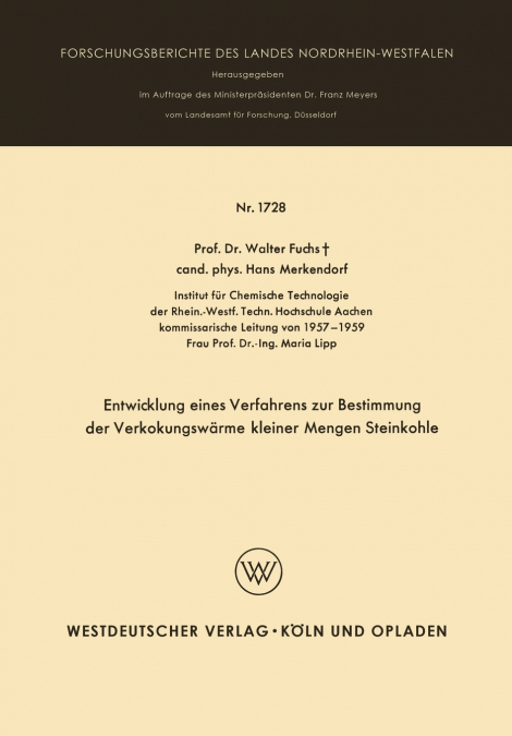 Entwicklung eines Verfahrens zur Bestimmung der Verkokungswärme kleiner Mengen Steinkohle