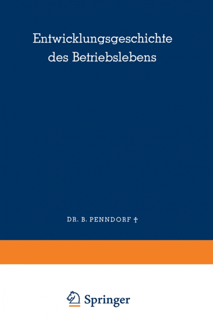Entwicklungsgeschichte des Betriebslebens