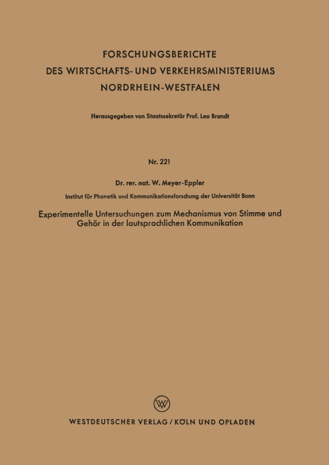 Experimentelle Untersuchungen zum Mechanismus von Stimme und Gehör in der lautsprachlichen Kommunikation