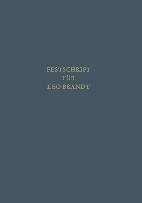 Festschrift für Leo Brandt zum 60. Geburtstag