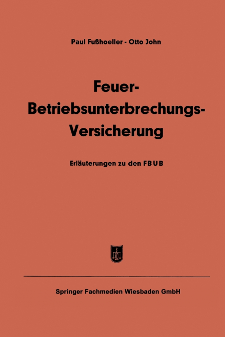 Feuer-Betriebsunterbrechungs-Versicherung