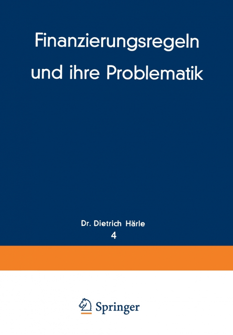 Finanzierungsregeln und ihre Problematik