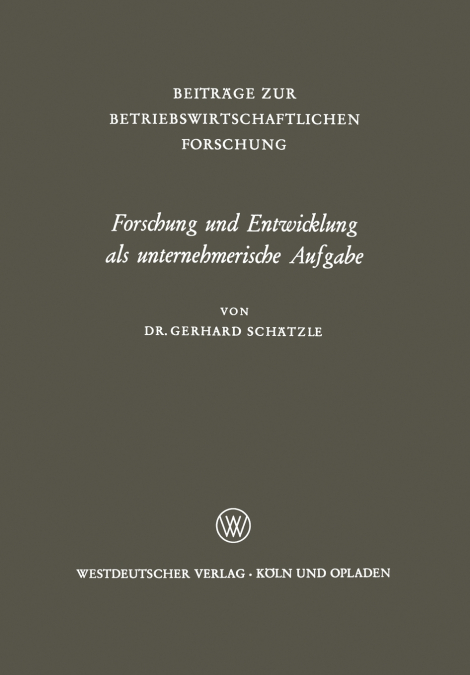 Forschung und Entwicklung als unternehmerische Aufgabe