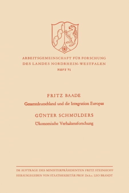 Gesamtdeutschland Und Die Integration Europas / Okonomische Verhaltensforschung