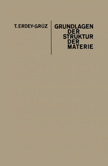 Grundlagen Der Struktur Der Materie