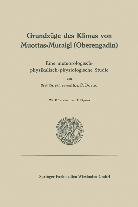 Grundzuge Des Klimas Von Muottas-Muraigl (Oberengadin)