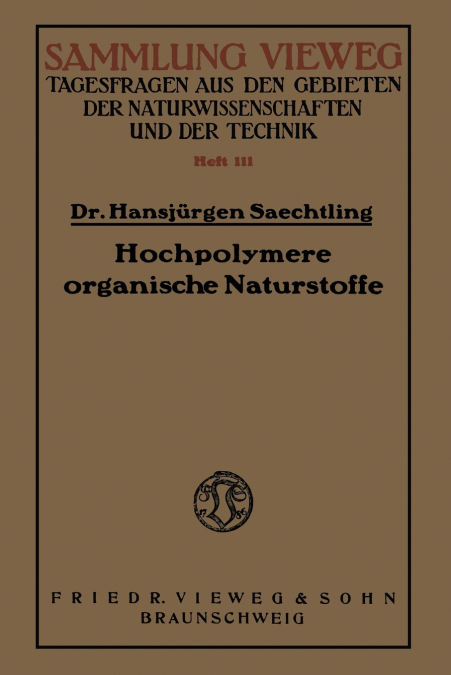 Hochpolymere Organische Naturstoffe