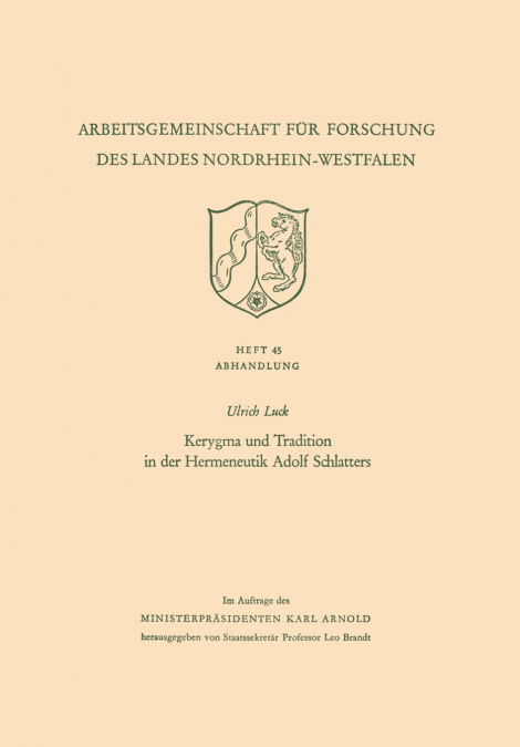 Kerygma Und Tradition in Der Hermeneutik Adolf Schlatters