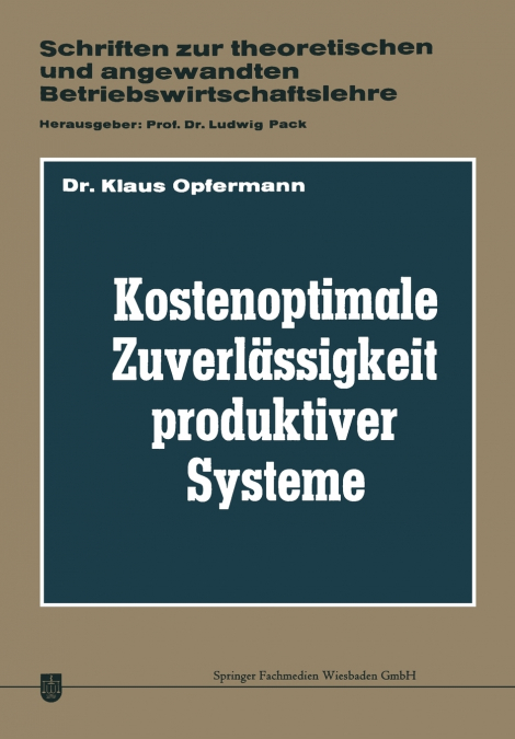 Kostenoptimale Zuverlassigkeit Produktiver Systeme