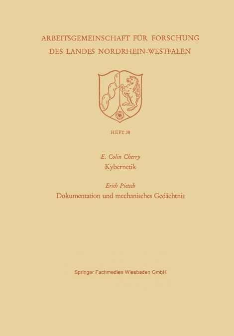 Kybernetik. Dokumentation Und Mechanisches Gedachtnis