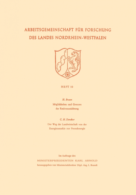 Moglichkeiten Und Grenzen Der Resistenzzuchtung / Der Weg Der Landwirtschaft Von Der Energieautarkie Zur Fremdenergie