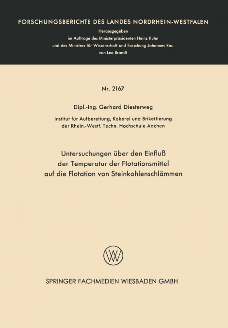 Untersuchungen Uber Den Einfluss Der Temperatur Der Flotationsmittel Auf Die Flotation Von Steinkohlenschlammen