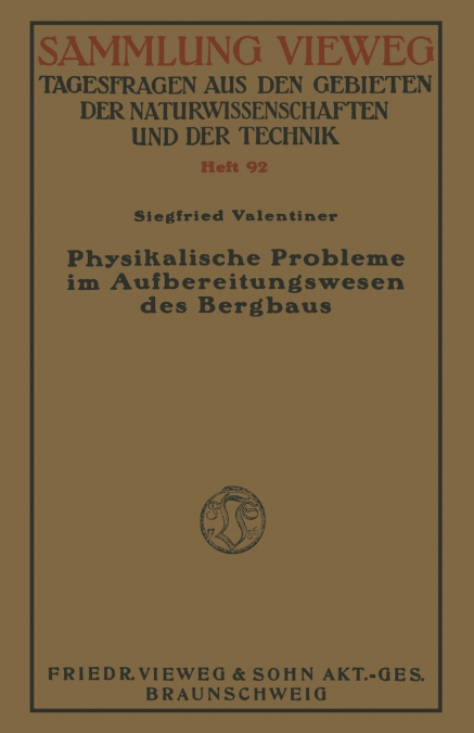 Physikalische Probleme Im Aufbereitungswesen Des Bergbaus