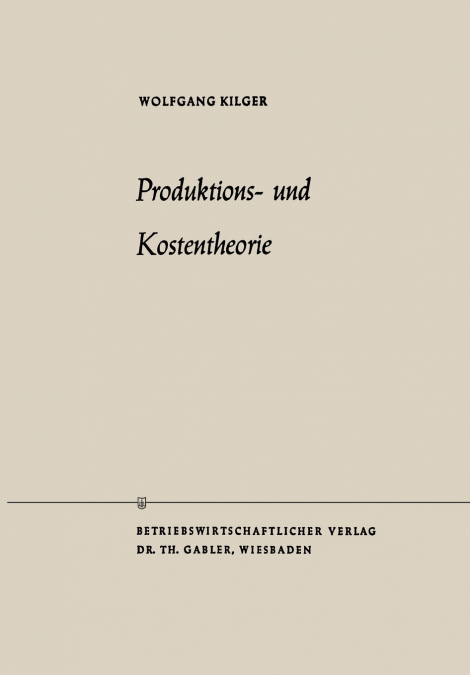 Produktions- Und Kostentheorie