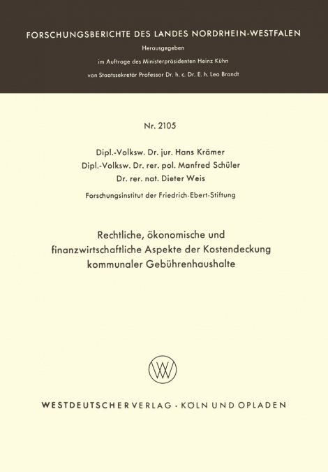Rechtliche, Okonomische Und Finanzwirtschaftliche Aspekte Der Kostendeckung Kommunaler Gebuhrenhaushalte