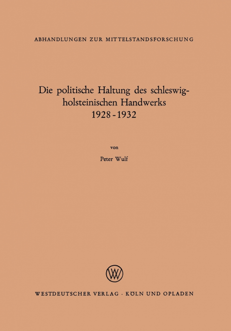 Die politische Haltung des schleswig-holsteinischen Handwerks 1928 - 1932