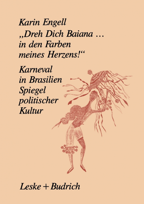 „Dreh’ Dich Baiana... In den Farben meines Herzens!'