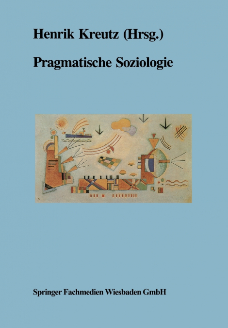 Pragmatische Soziologie