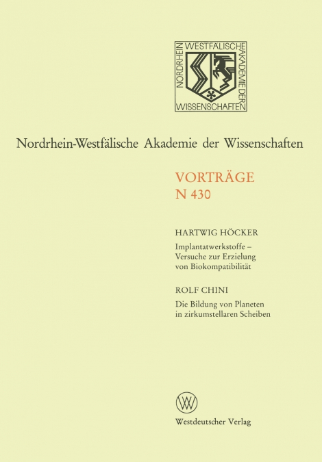 Implantatwerkstoffe Versuche Zur Erzielung Von Biokompatibilitat. Die Bildung Von Planeten in Zirkumstellaren Scheiben