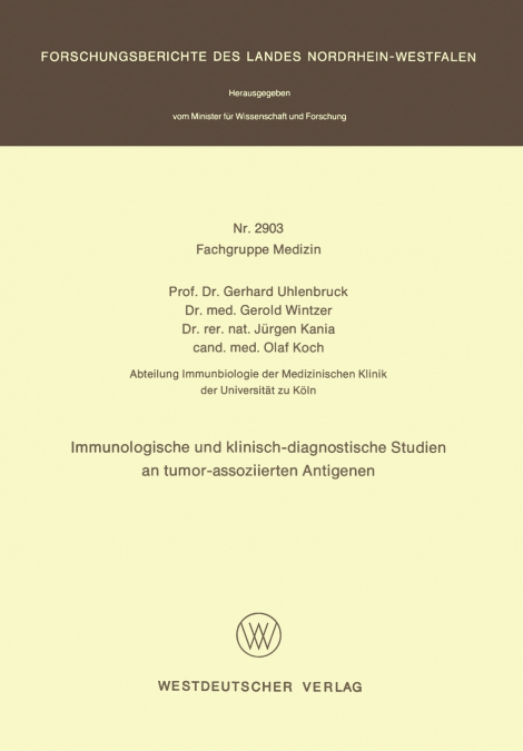 Immunologische und klinisch-diagnostische Studien an tumor-assoziierten Antigenen