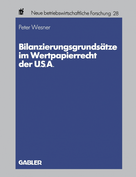 Bilanzierungsgrundsatze Im Wertpapierrecht Der U.S.A.