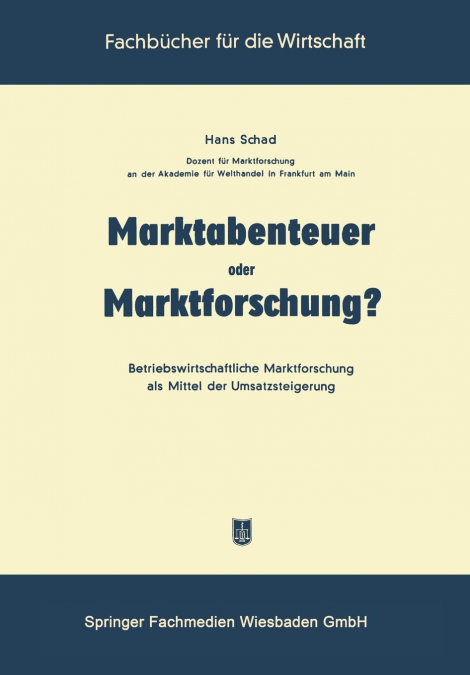 Marktabenteuer oder Marktforschung?